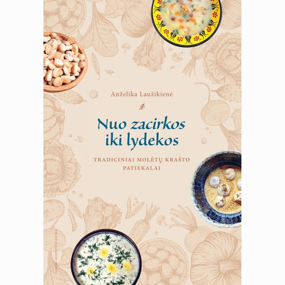 Nuo zacirkos iki lydekos. Tradiciniai Molėtų krašto patiekalai