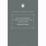 Lietuvos Respublikos autorių teisių ir gretutinių teisių įstatymo komentaras