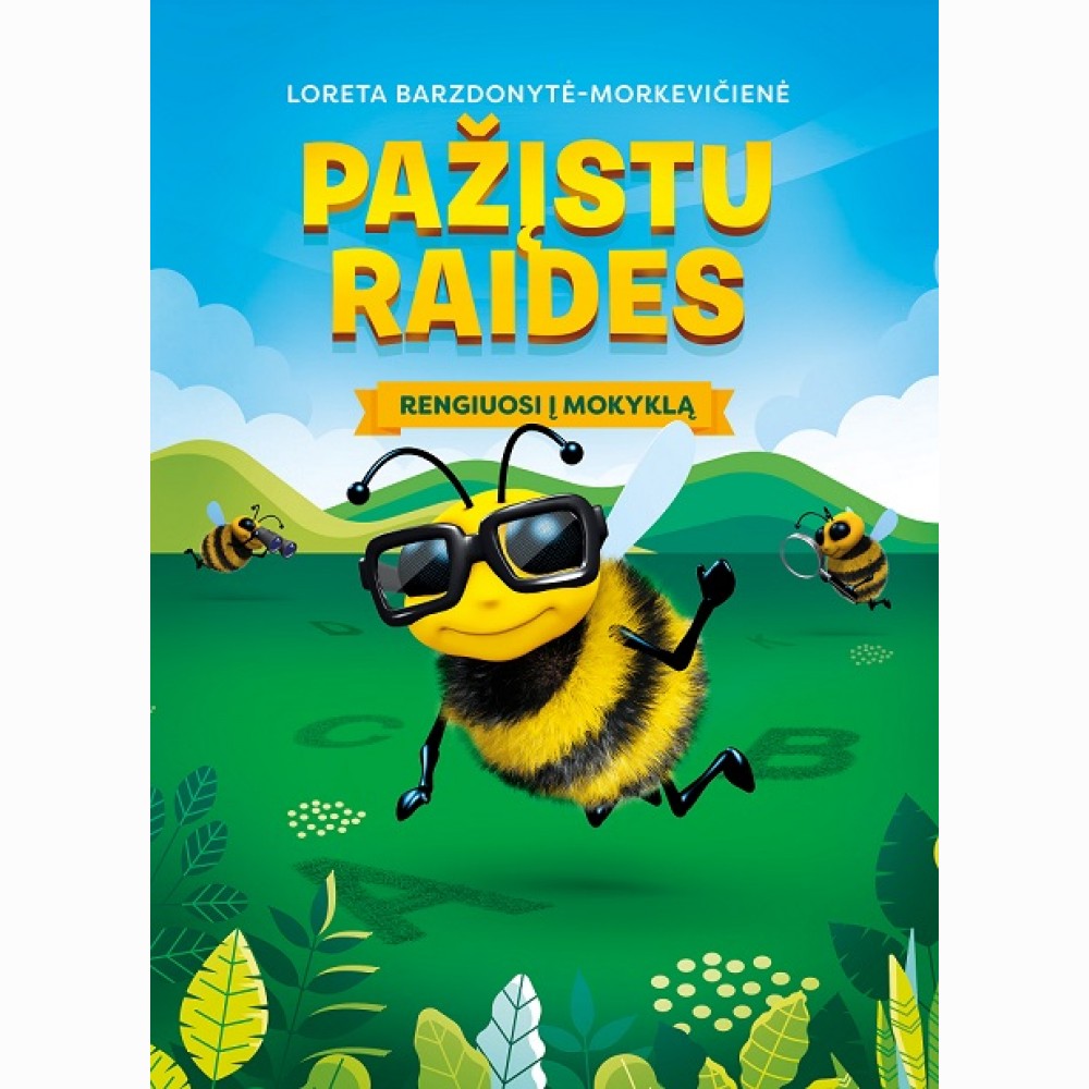 Pažįstu raides:rengiuosi į mokyklą