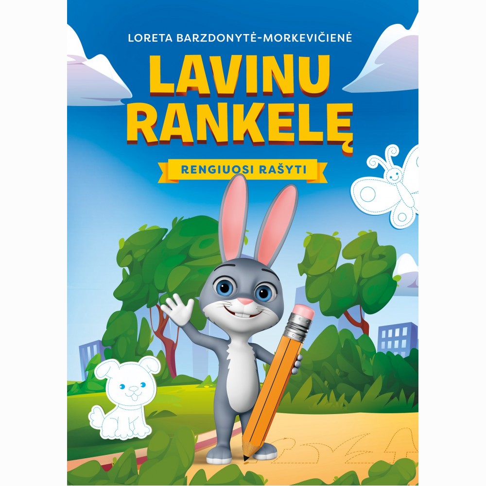 Lavinu rankelę: rengiuosi rašyti