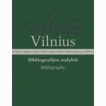 Vilnius: Bibliografijos rodyklė. D. 1, Mokslo darbai 1990-2022