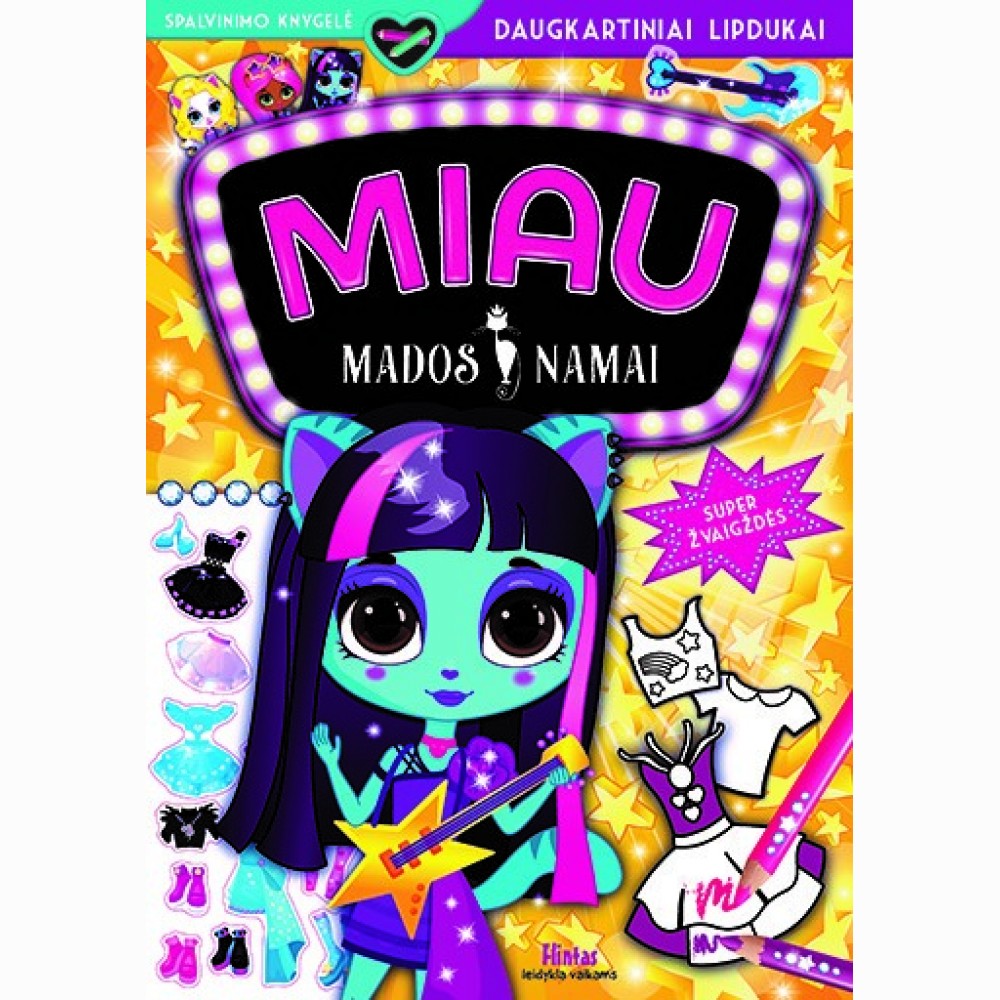 Miau mados namai. Superžvaigždės