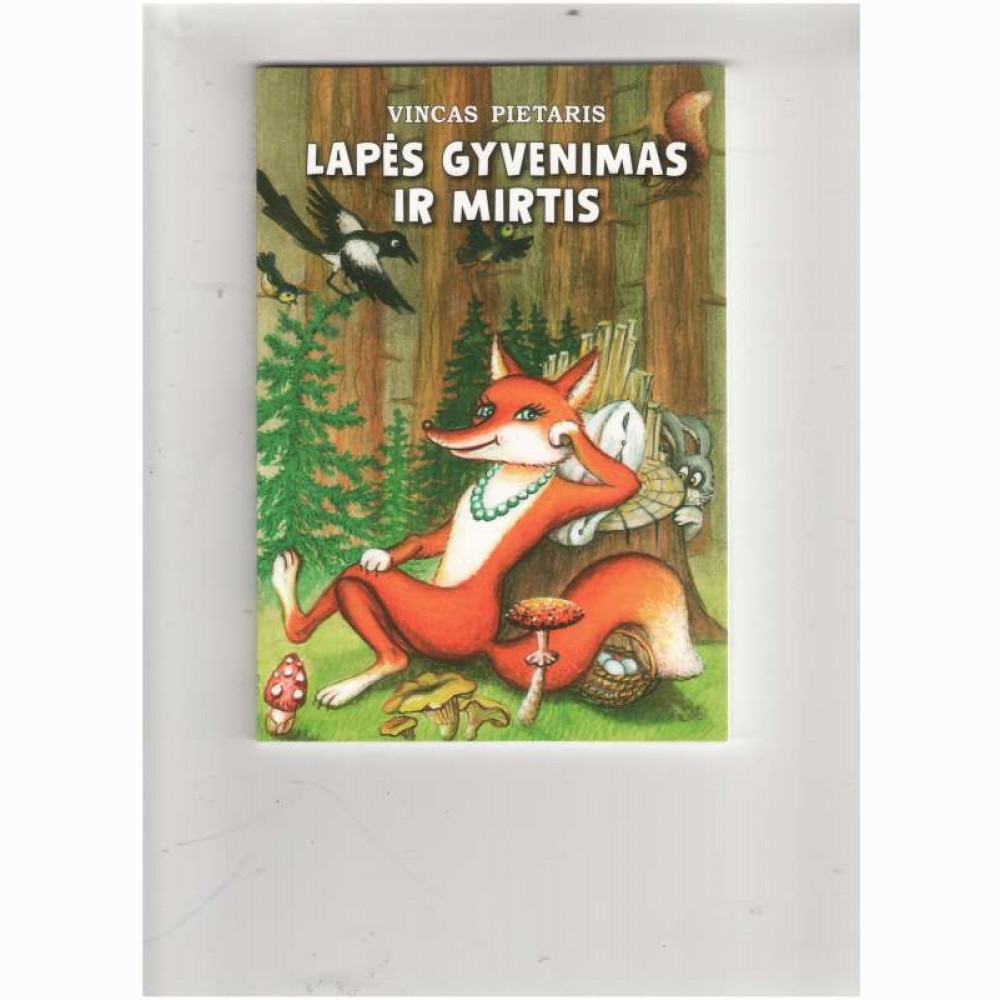Lapės gyvenimas ir mirtis