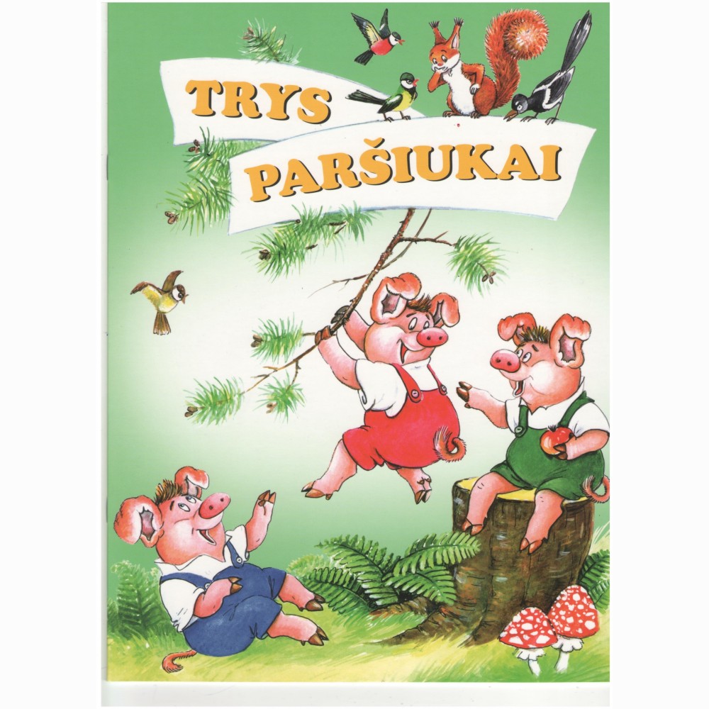 Trys paršiukai