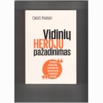 Vidinių herojų pažadinimas