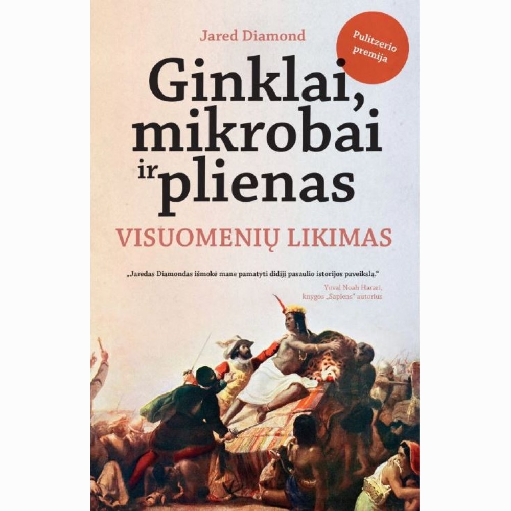 Ginklai, mikrobai ir plienas