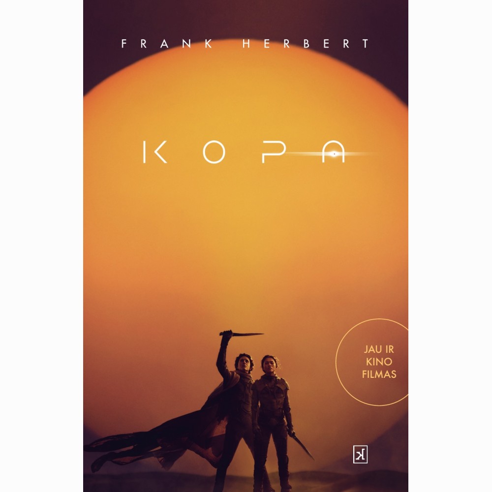 Kopa. Pirma „Kopa“ kronikų knyga. Su proginiu kino filmo viršeliu!