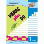 Vienas plius du: matematikos užduotys su sprendimais ir atsakymais. 1 dalis