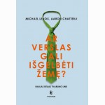 Ar verslas gali išgelbėti žemę?