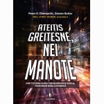 Ateitis greitesnė, nei manote.