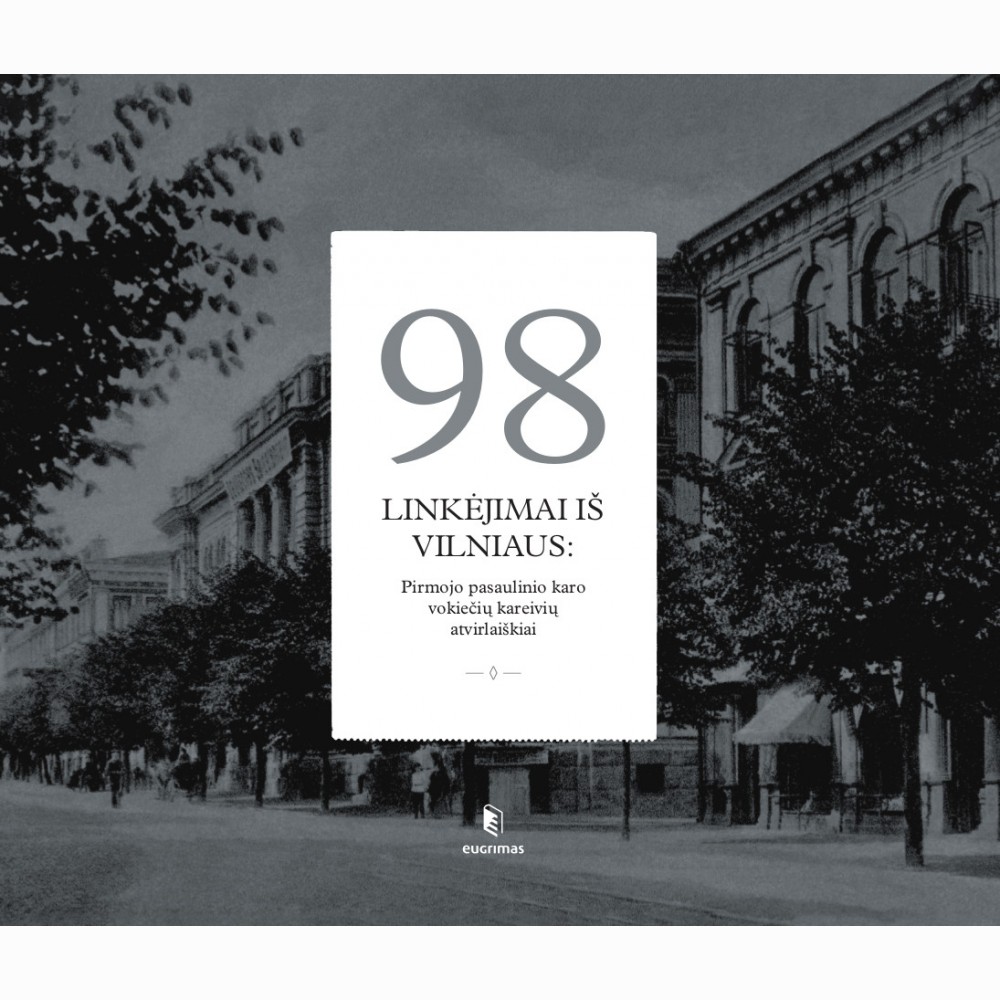 98 linkėjimai iš Vilniaus