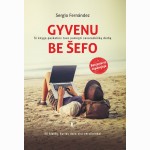Gyvenu be šefo