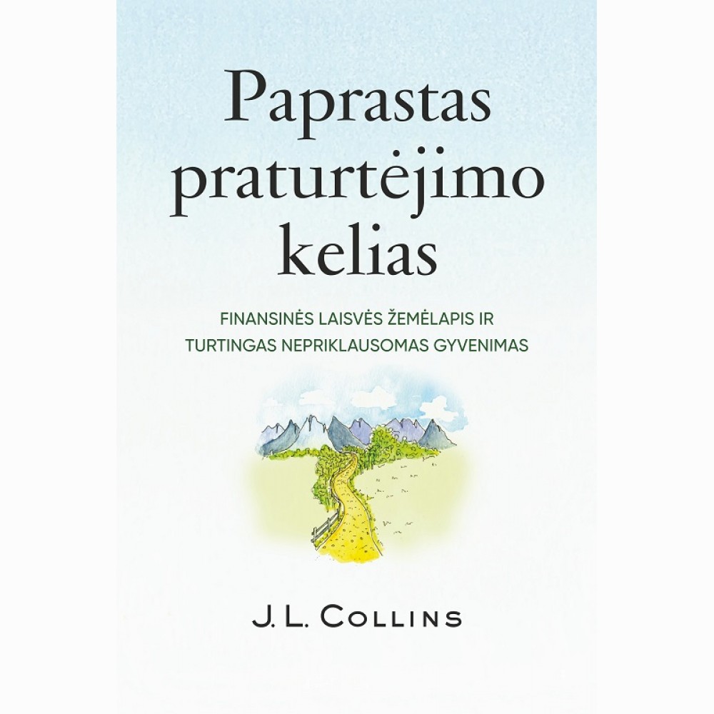 Paprastas praturtėjimo kelias