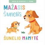 Mažasis šuneis. Šunelio mamytė