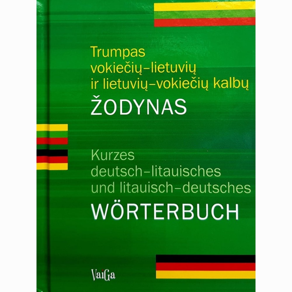 Trumpas vokiečių - lietuvių ir lietuvių - vokiečių kalbų žodynas (2020 m.leidimas)