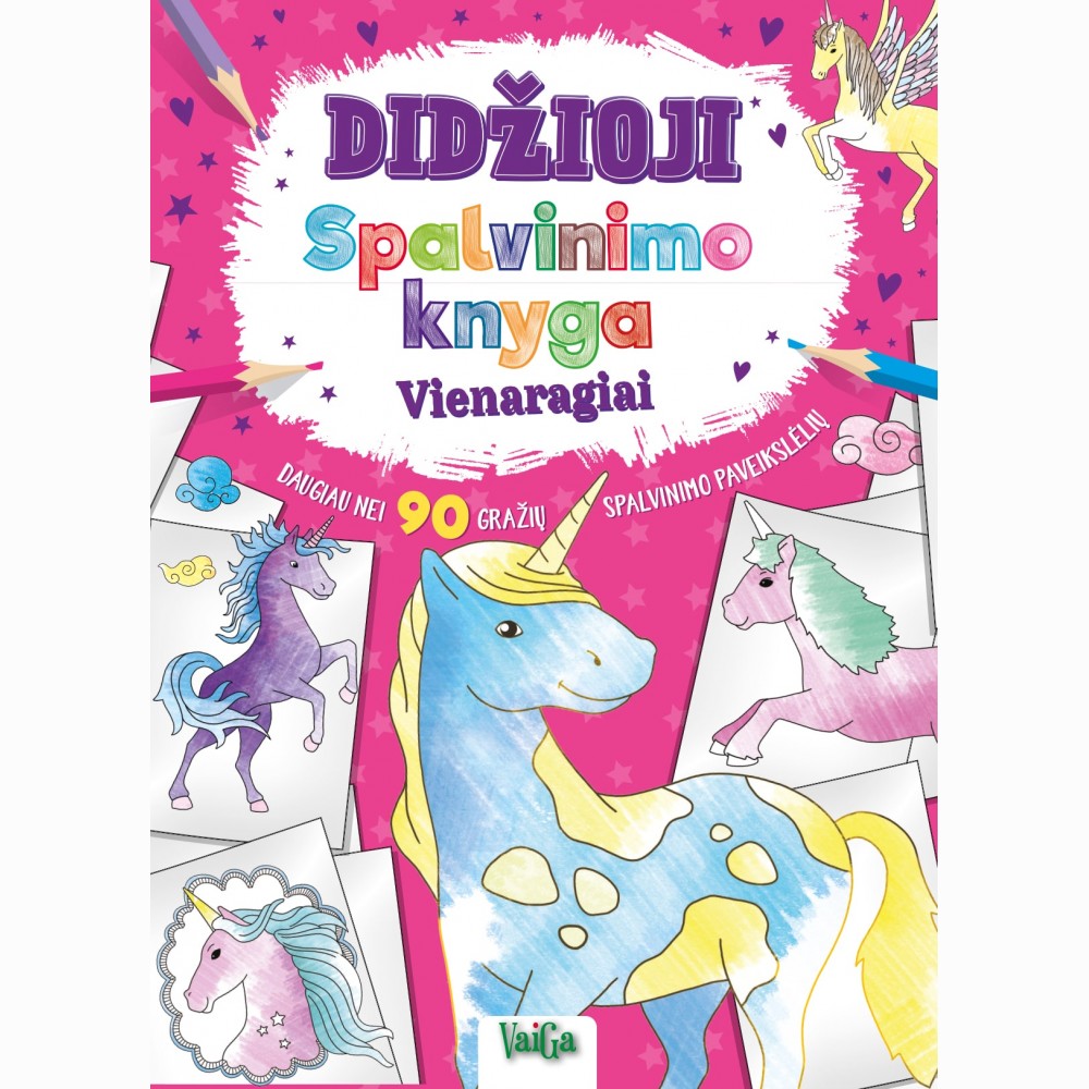 Didžioji  spalvinimo knyga. Vienaragiai