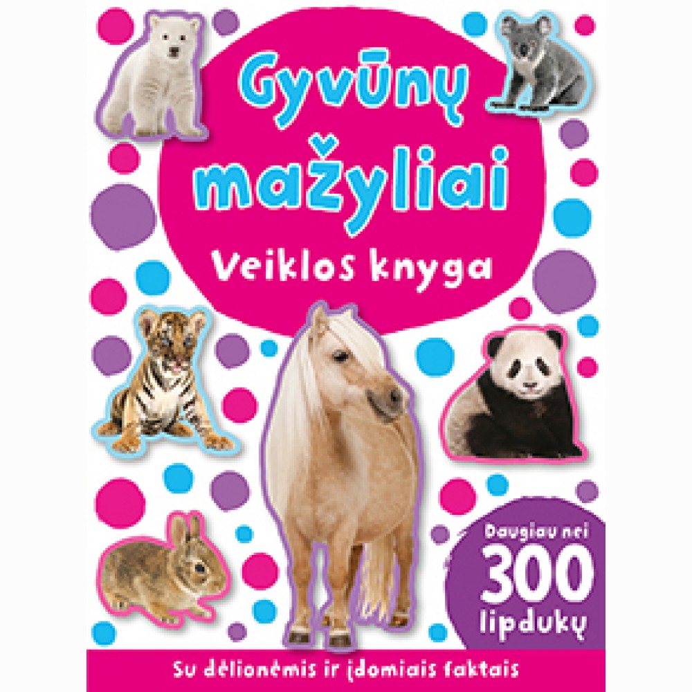 Gyvūnų mažyliai. Veiklos knyga