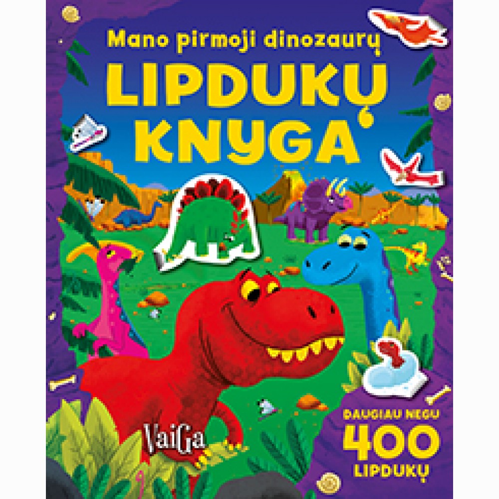 Mano pirmoji dinozaurų lipdukų knyga