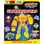 Ultrarobotas. Superherojus (su lipdukais)