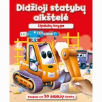 Didžioji statybų aikštelė. Lipdukų knyga