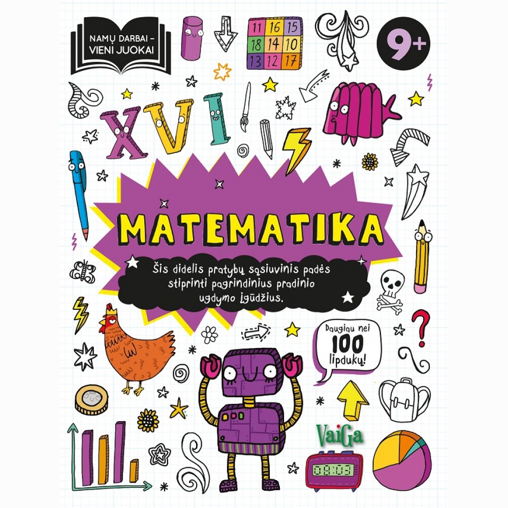 Matematika 9+ . Namų darbai - vieni juokai