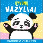 Gyvūnų mažyliai. Švelni istorija apie draugystė