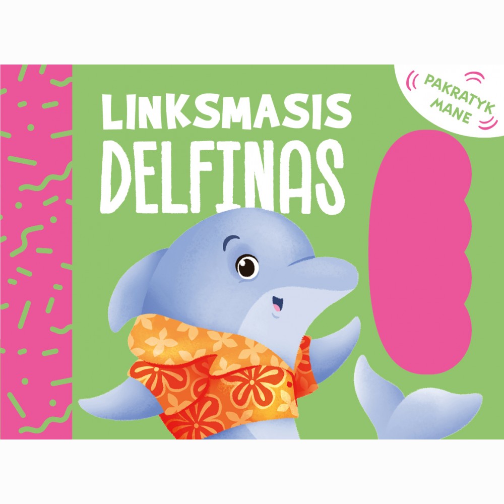 Linksmasis delfinas. Pakratyk mane