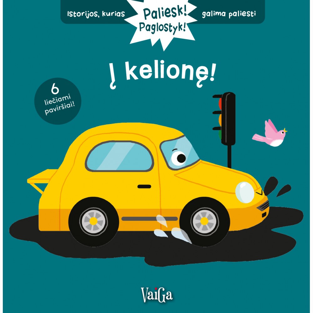 Į kelionę! Paliesk ir paglostyk!