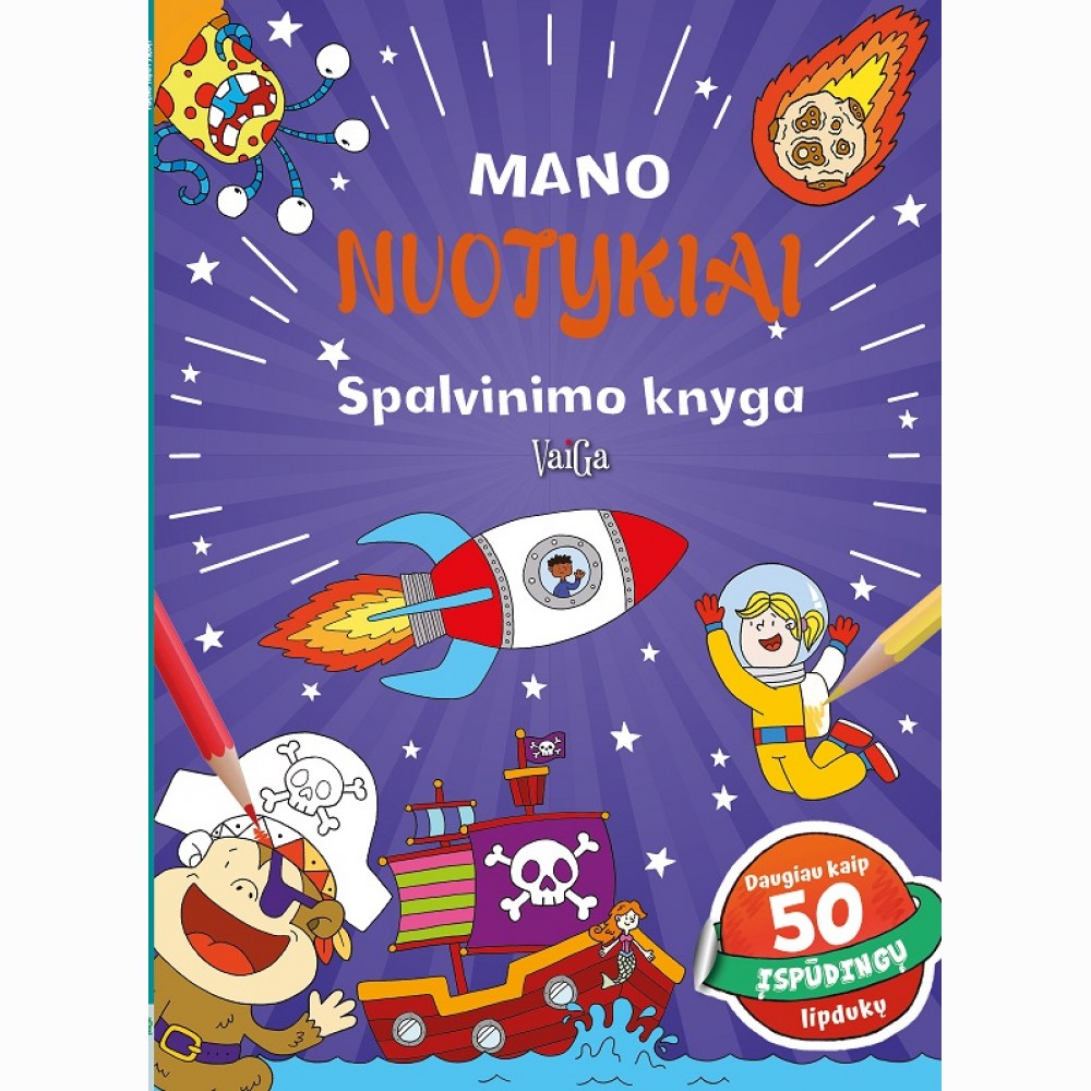 Mano nuotykiai. Spalvinimo knyga ir lipdukai