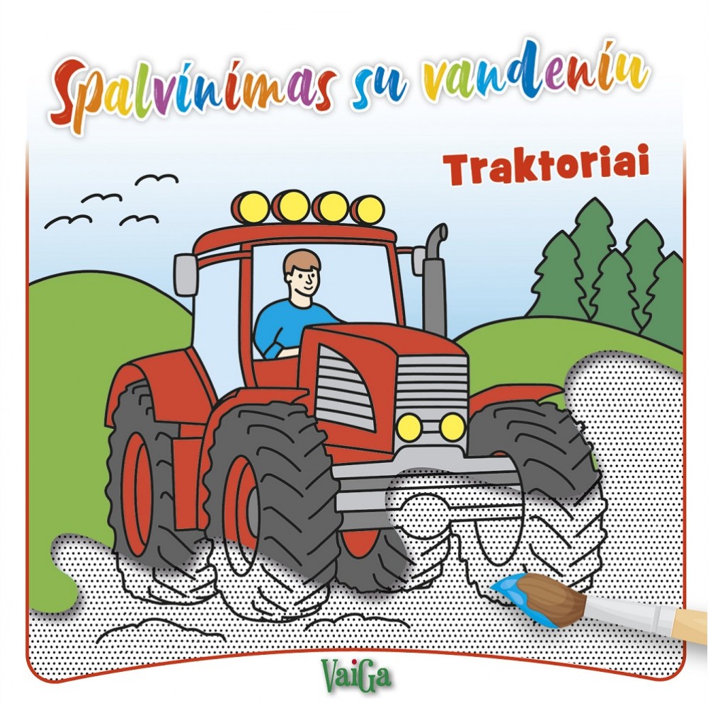 Spalvinimas su vandeniu. Traktoriai