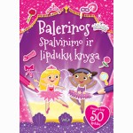Balerinos. Spalvinimo ir lipdukų knyga