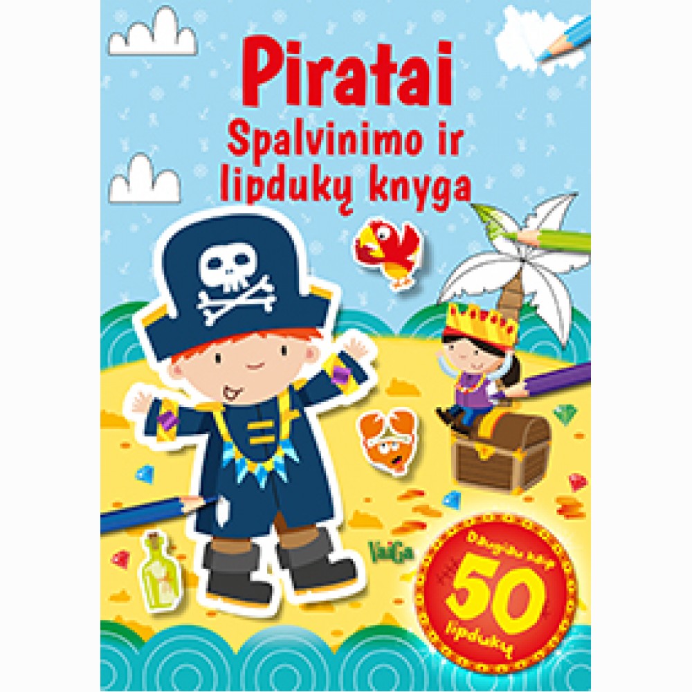 Piratai. Spalvinimo ir lipdukų knyga