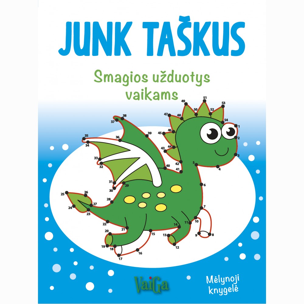 Junk taškus. Smagios užduotys vaikams. Mėlynoji knygelė