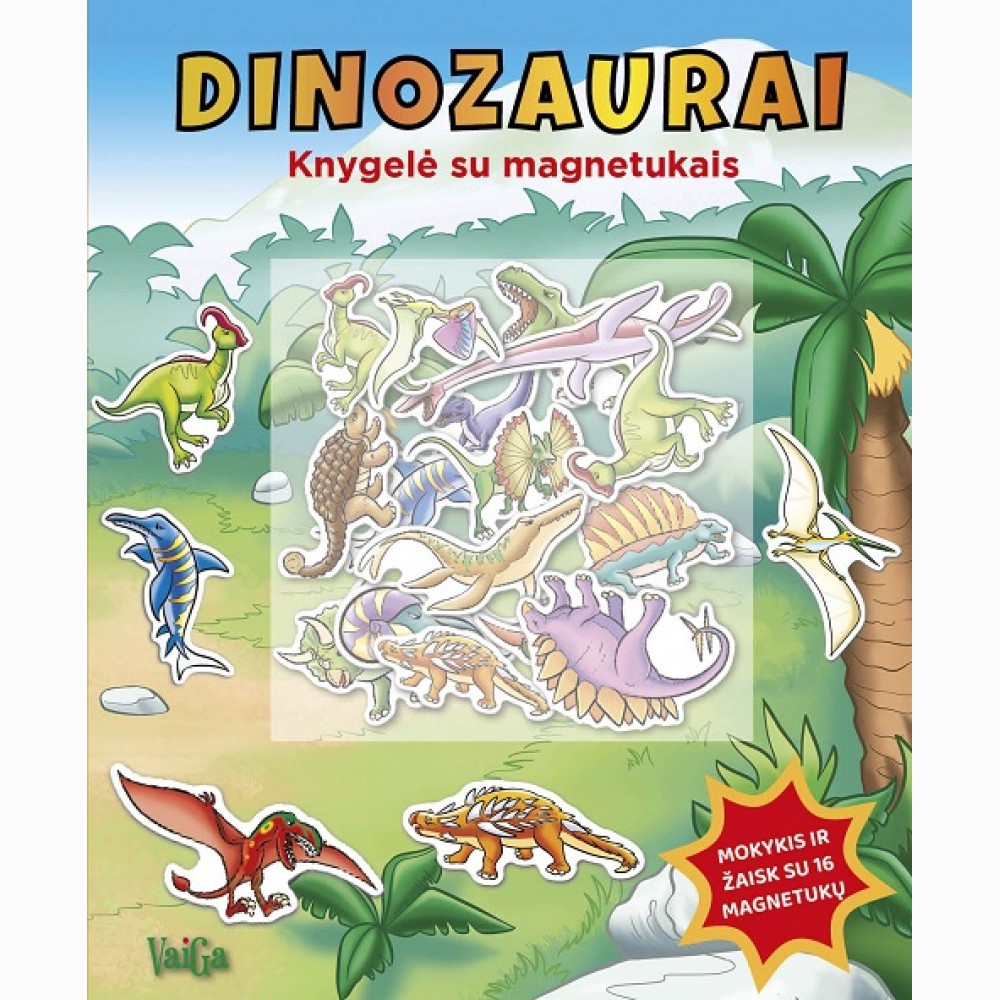 Dinozaurai. Knygelė su magnetukais