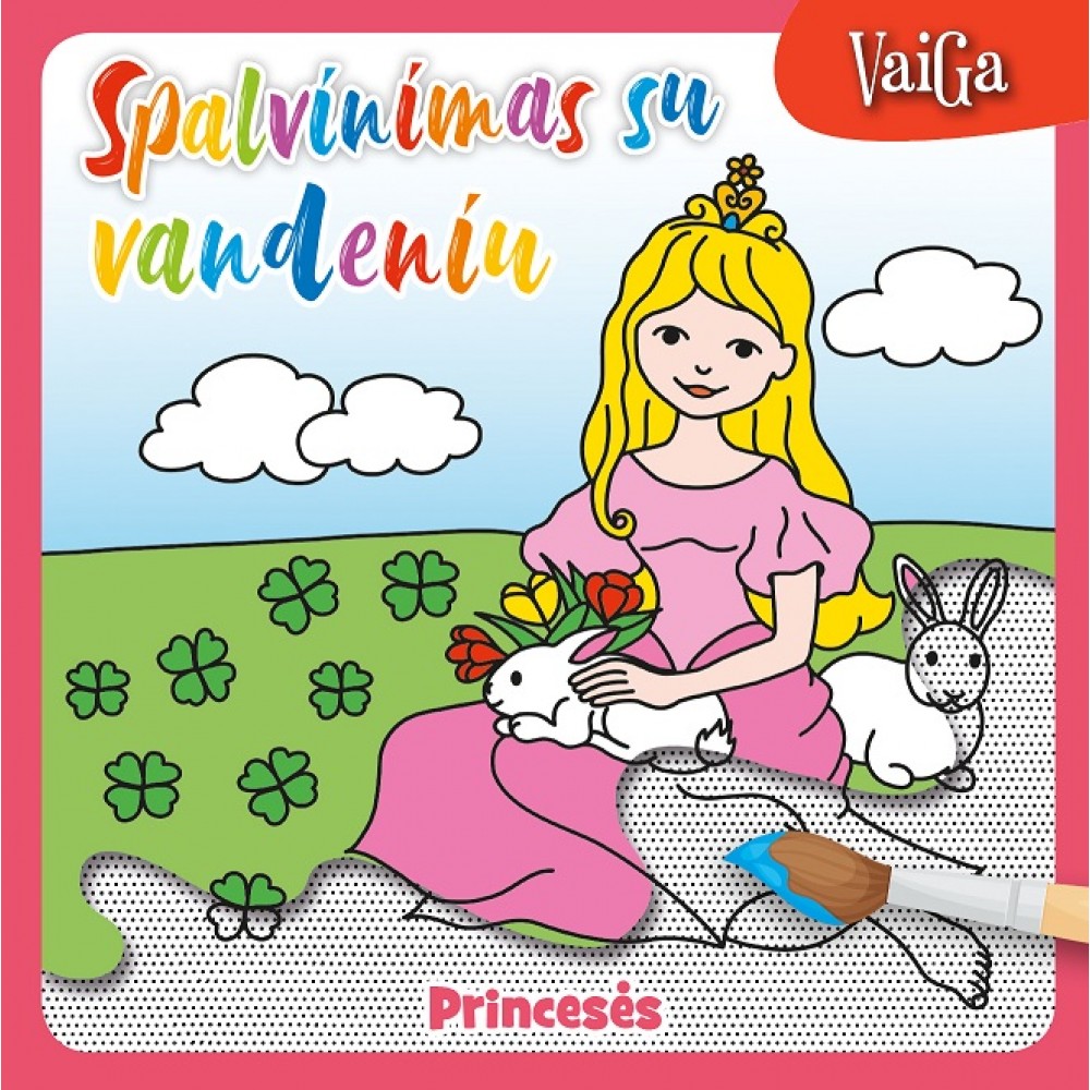 Princesės. Spalvinimas su vandeniu