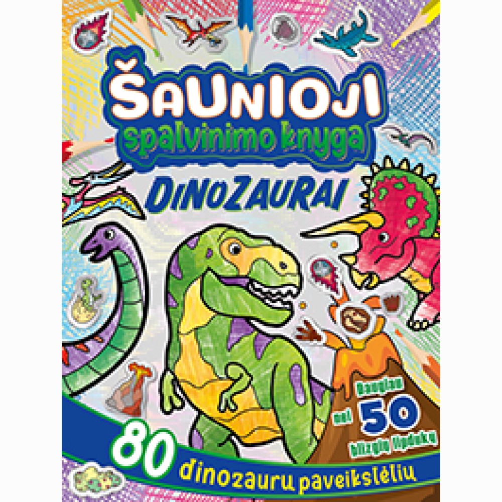 Šaunioji spalvinimo knyga. Dinozaurai