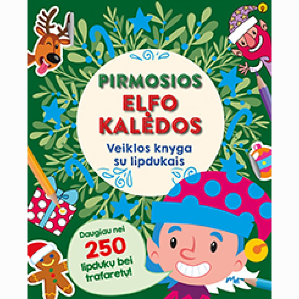 Pirmosios Elfo Kalėdos. Veiklos knyga su lipdukais