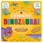 Grėsmingieji dinozaurai. Atverk langelį