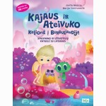 Kajaus ir Ateivuko kelionė į Burbuliandiją. Spalvinimo ir užduočių knyga su lipdukais