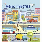 Dėliok. Spalvink. Kurk. Mano miestas