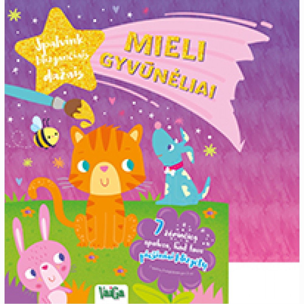 Mieli gyvūnėliai. Su blizgančiais dažais