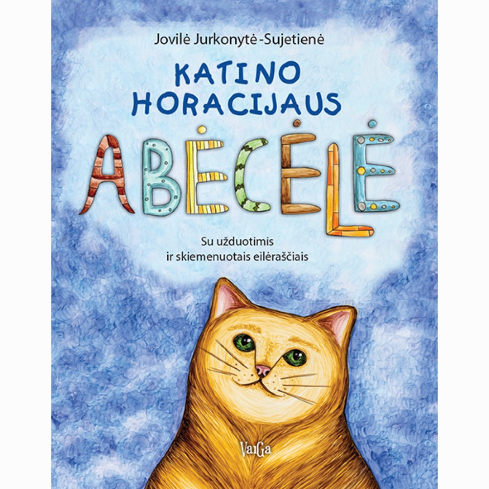 Katino Horacijaus abėcėlė. Su užduotimis ir skiemenuotais eilėraščiais