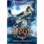 Brolija. Šmėklaveidžiai
