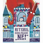 Riteris, kuris pasakė NE!