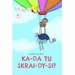 Kada tu skraidysi?
