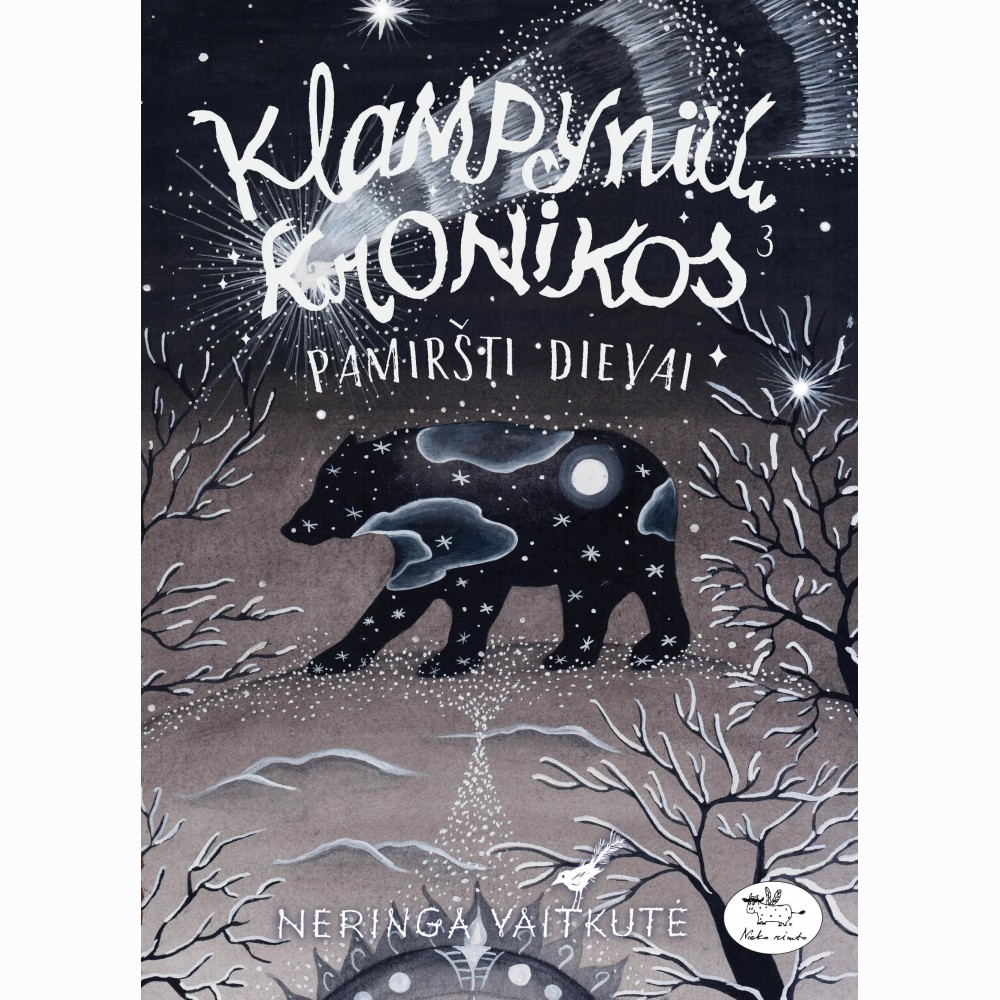 Klampynių kronikos. Pamiršti dievai (3)