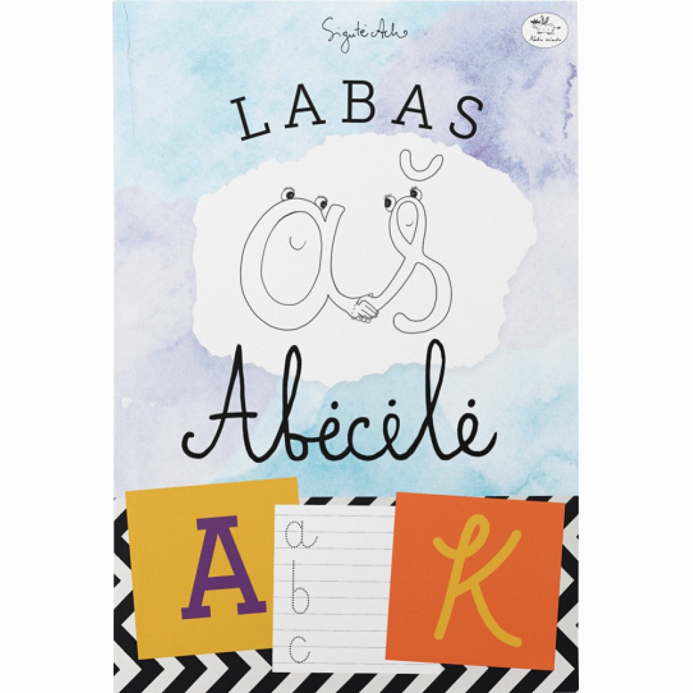 Labas, aš abėcėlė