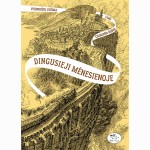 Dingusieji mėnesienoje. Veidrodžių viešnia 2