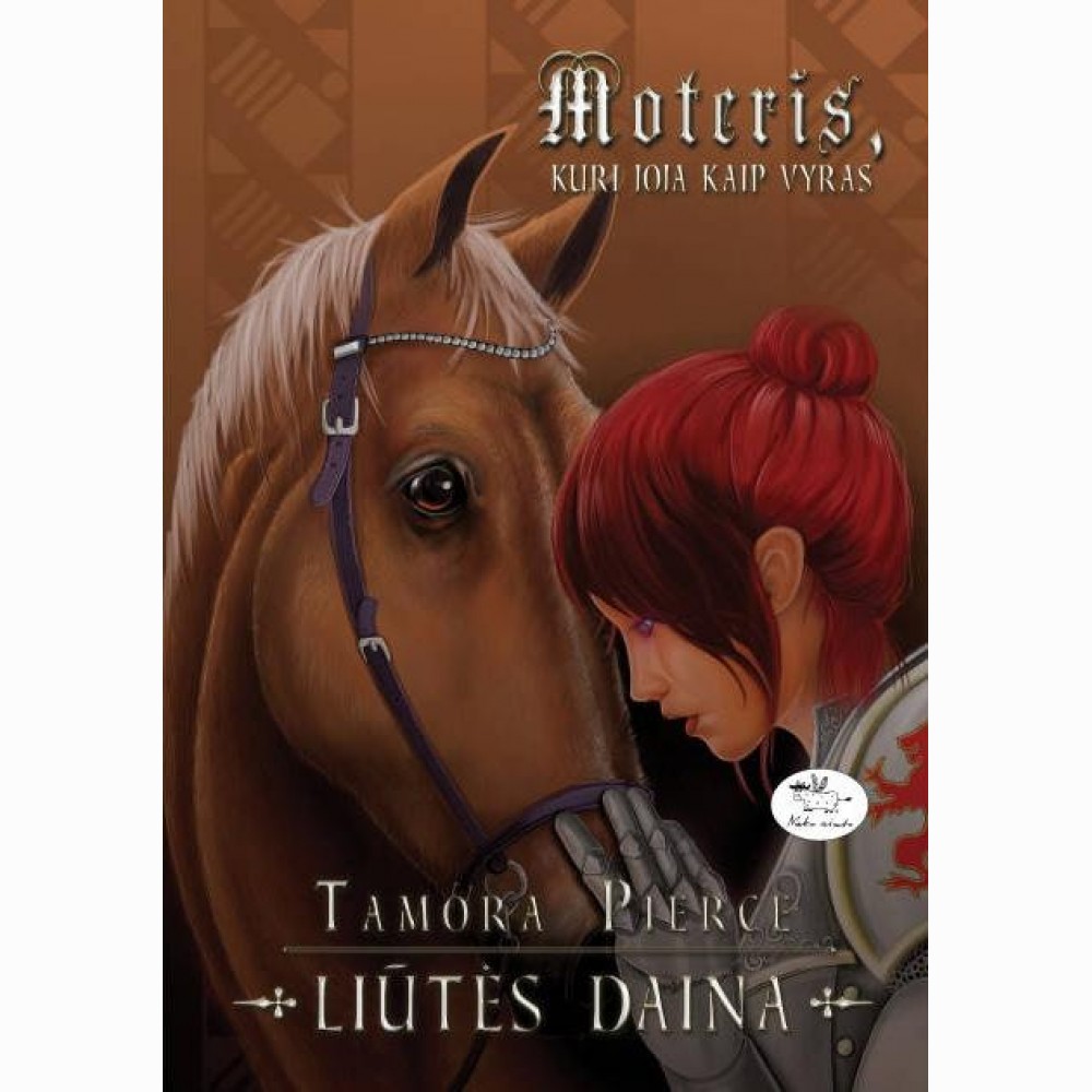 Liūtės daina 3. Moteris, kuri joja kaip vyras