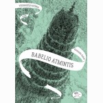 Babelio atmintis. Veidrodžių viešnia (3)